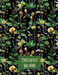 Abbildung von: Therapist Log Book-Therapist Notebook For Clients-Record Schedule Appointment Hours Log Time Sheet-Therapist Notebook With Sections-Therapist Notebook Planner - Lulu.com