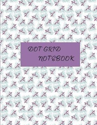 Abbildung von: Dot Grid Notebook - Lulu.com