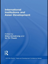 Enlarge image Cover: International Institutions and Economic Development in Asia - Routledge