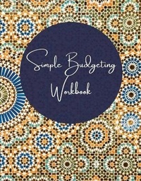 Abbildung von: Simple Budgeting Workbook - Lulu.com