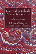 Abbildung von: Die Heilige Schrift Neuen Testaments, Volume Sixteen - Wipf and Stock Publishers