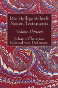 Abbildung von: Die Heilige Schrift Neuen Testaments, Volume Thirteen - Wipf and Stock Publishers