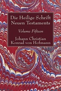 Abbildung von: Die Heilige Schrift Neuen Testaments, Volume Fifteen - Wipf and Stock Publishers