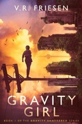 Cover: Gravity Girl (Gravity Shattered) - Dimmare Press