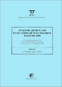 Enlarge image Cover: Analysis, Design and Evaluation of Man-Machine Systems 1998 - Pergamon