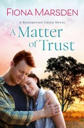 Cover: A Matter of Trust: The 2022 Koru Best Short Romance Award Winner - Harlequin Mills & Boon
