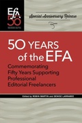 Cover: Fiftieth Anniversary of the EFA - Editorial Freelancers Association Publications