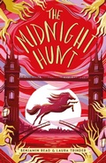 Cover: The Midnight Hunt - Chicken House Ltd