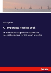 Enlarge image Cover: A Temperance Reading Book - Hansebooks
