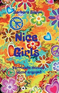 Abbildung von: Nice Girls Verrückte Hühner, leicht ergraut - tredition