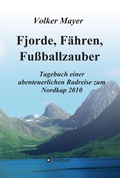Cover: Fjorde, F&auml;hren, Fu&szlig;ballzauber - tredition