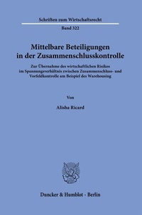 Abbildung von: Mittelbare Beteiligungen in der Zusammenschlusskontrolle. - Duncker & Humblot