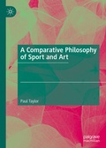 Cover: A Comparative Philosophy of Sport and Art - Palgrave Macmillan
