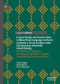 Cover: Corpus Design and Construction in Minoritised Language Contexts - Cynllunio a Chreu Corpws mewn Cyd-destunau Ieithoedd Lleiafrifoledig - Palgrave Macmillan