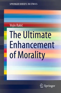 Abbildung von: The Ultimate Enhancement of Morality - Springer