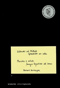 Abbildung von: Wildwuchs und Methode / Macchia e metodo - De Gruyter