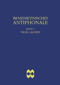 Cover: Benediktinisches Antiphonale, Band I - Vigil, Laudes - Vier T&uuml;rme