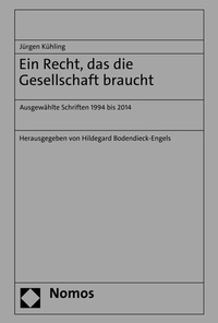 Abbildung von: Ein Recht, das die Gesellschaft braucht - Nomos