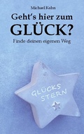 Cover: Geht's hier zum Gl&uuml;ck? - BoD - Books on Demand