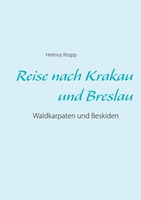Abbildung von: Reise nach Krakau und Breslau - BoD - Books on Demand