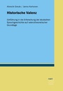 Cover: Historische Valenz - Narr Francke Attempto Verlag