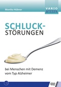 Cover: Schluckst&ouml;rungen bei Menschen mit Demenz vom Typ Alzheimer - Schulz-Kirchner