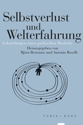Cover: Selbstverlust und Welterfahrung - Turia + Kant