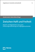 Cover: Zwischen Haft und Freiheit - Nomos