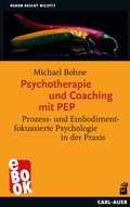 Cover: Psychotherapie und Coaching mit PEP - Carl-Auer Verlag