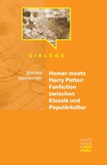 Cover: Homer meets Harry Potter: Fanfiction zwischen Klassik und Popul&auml;rkultur - Narr Francke Attempto Verlag