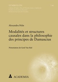 Cover: Modalit&eacute;s et structures causales dans la philosophie des principes de Damascius - Academia