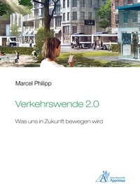 Abbildung von: Verkehrswende 2.0 - Apprimus Verlag
