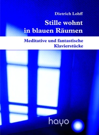 Abbildung von: Stille wohnt in blauen Räumen - hy-Buchedition