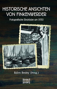 Abbildung von: Historische Ansichten von Finkenwerder - SEVERUS Verlag