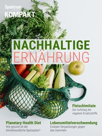 Abbildung von: Spektrum Kompakt - Nachhaltige Ernährung - Spektrum der Wissenschaft