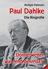 Abbildung von: Paul Dahlke - Die Biografie - Verlag Kern