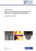 Cover: Optische und hydraulische Untersuchungen von Kavitation in transparenten Einspritzd&uuml;sen - TEWISS