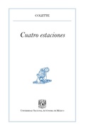 Cover: Cuatro estaciones - UNAM, Direcci&oacute;n General de Publicaciones y Fomento Editorial