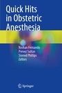 Cover: Quick Hits in Obstetric Anesthesia - Springer