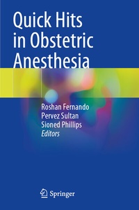 Abbildung von: Quick Hits in Obstetric Anesthesia - Springer
