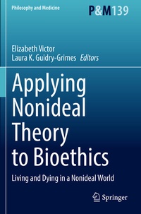 Abbildung von: Applying Nonideal Theory to Bioethics - Springer