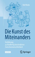 Cover: Die Kunst des Miteinanders - Springer