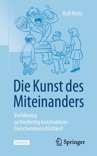 Abbildung von: Die Kunst des Miteinanders - Springer