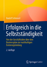 Abbildung von: Erfolgreich in die Selbstständigkeit - Springer Gabler