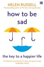 Cover: How to be Sad - Fourth Estate Ltd