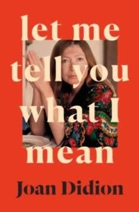 Abbildung von: Let Me Tell You What I Mean - Fourth Estate Ltd