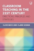 Cover: Classroom Teaching in the 21st Century: Directions, Principles and Strategies - Open University Press