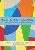 Cover: Mastering Teaching: Thriving as an Early Career Teacher - Open University Press