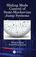 Cover: Sliding Mode Control of Semi-Markovian Jump Systems - CRC Press
