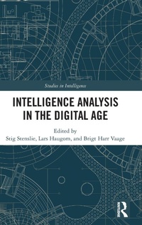 Abbildung von: Intelligence Analysis in the Digital Age - Routledge